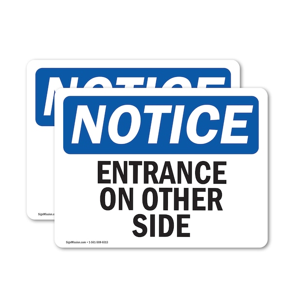 Signmission Entrance On Other Side OSHA Notice Sign, Vinyl Decal, 10in W x 7in L, 2PK OS-2PACK-NS-D-710-L-12104 - main
